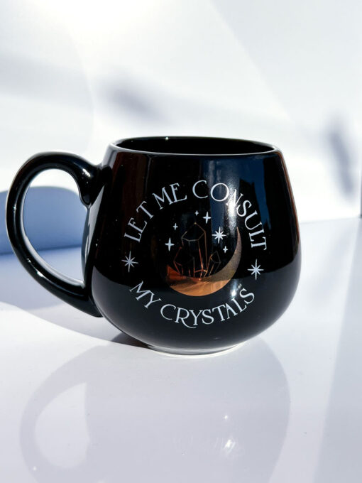 Let Me Consult My Crystals mug