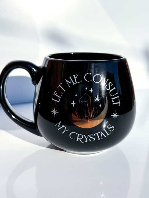 Let Me Consult My Crystals mug