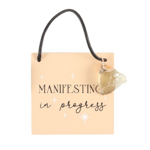 Manifesting in Progress With Raw Citrine Charm Hanging Sign